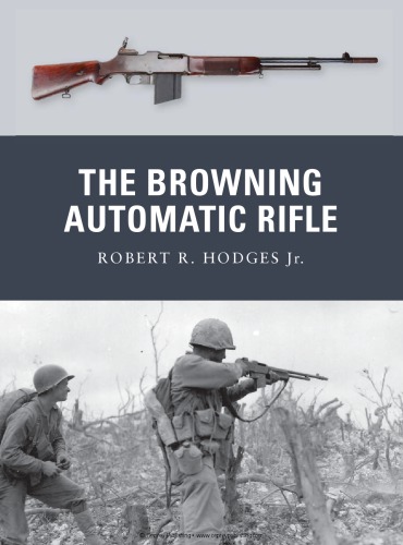 The Browning Automatic Rifle