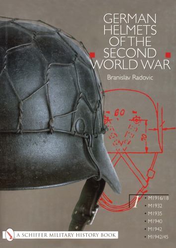 German Helmets of the Second World War, Vol. 1