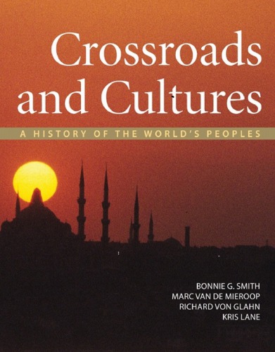 Crossroads and Cultures: A History of the World's Peoples