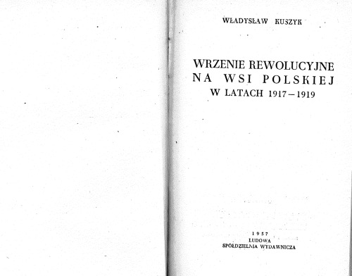Wrzenie rewolucyjne na wsi polskiej w latach 1917-1919