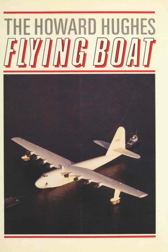 The Howard Hughes Flying Boat
