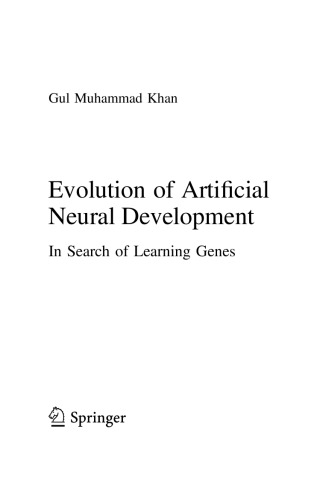 Evolution of Artificial Neural Development : In Search of Learning Genes