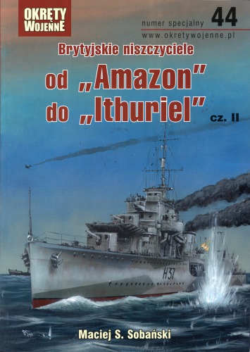 Brytyjskie niszczyciele od «Amazon» do «Ithuriel» cz.II