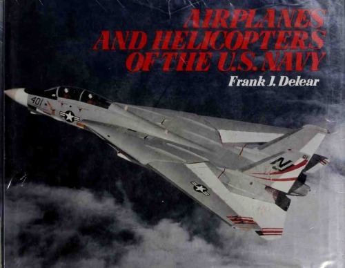 Airplanes and Helicopters of the U.S. Navy