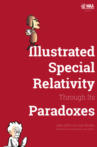 Illustrated Special Relativity Through Its Paradoxes: Standard Edition: A Fusion of Linear Algebra, Graphics, and Reality
