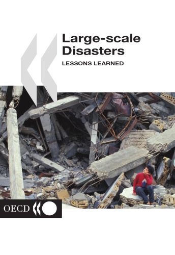 Large-scale disasters : lessons learned.