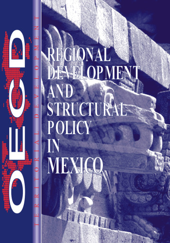 Regional development and structural policy in Mexico