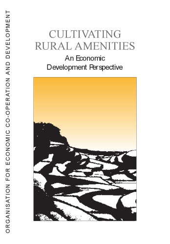 Cultivating rural amenities : an economic development perspective.