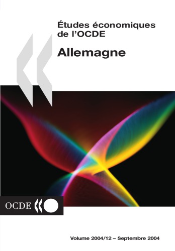 ÉTudes Čonomiques de l’Ocde : Allemagne Volume 2004-12.