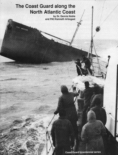 The Coast Guard along the North Atlantic Coast
