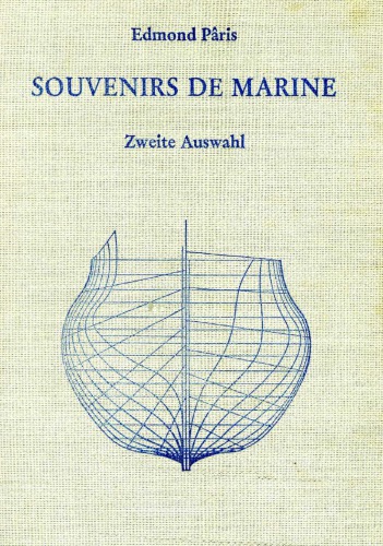 Souvenirs de Marine 1882–1908 : Zweite Auswahl