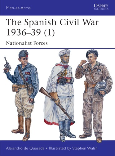 The Spanish Civil War, 1936–1939, (1): Nationalist Forces