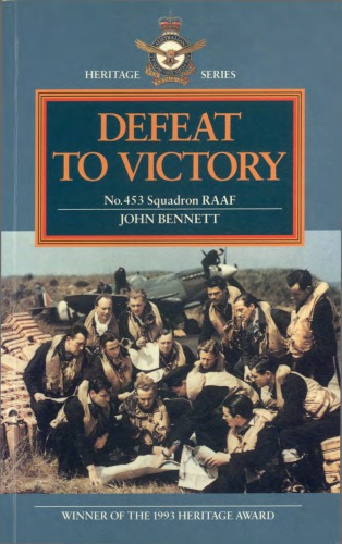 Defeat to Victory : No.453 Squadron RAAF