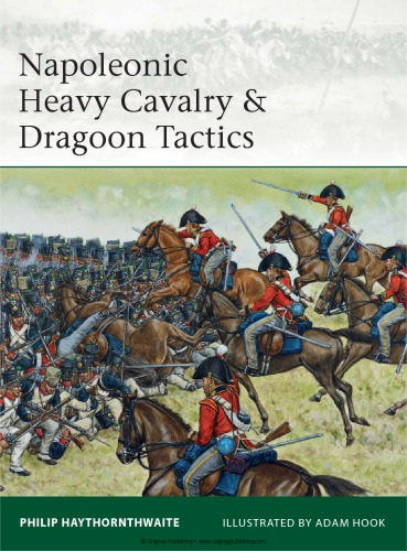 Napoleonic Heavy Cavalry & Dragoon Tactics
