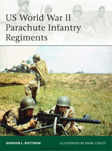 US World War II : Parachute Infantry Regiments
