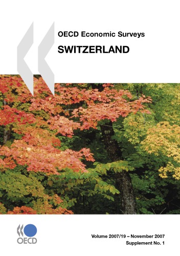 OECD Economic Surveys : Switzerland - Volume 2007 Supplement 1.