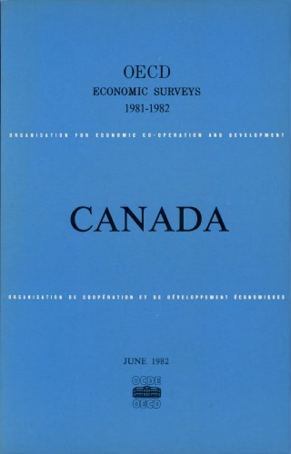 Oecd Economic Surveys : Canada 1981-1982.