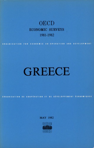 Oecd Economic Surveys : Greece 1981-1982.