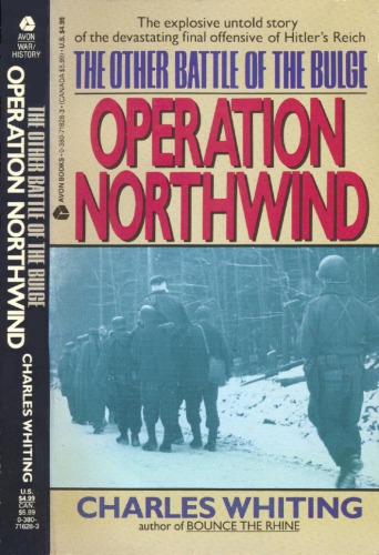 The Other Battle of the Bulge : Operation Northwind