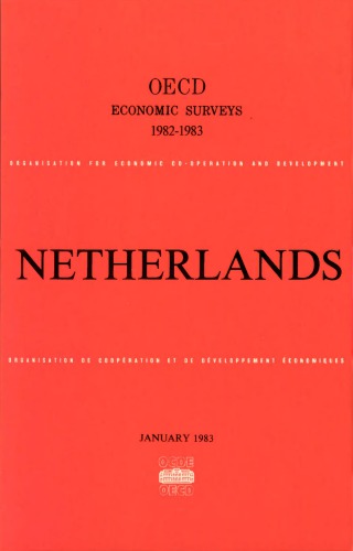 Oecd Economic Surveys : Netherlands 1982-1983.