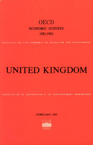 Oecd Economic Surveys : United Kingdom 1982-1983.