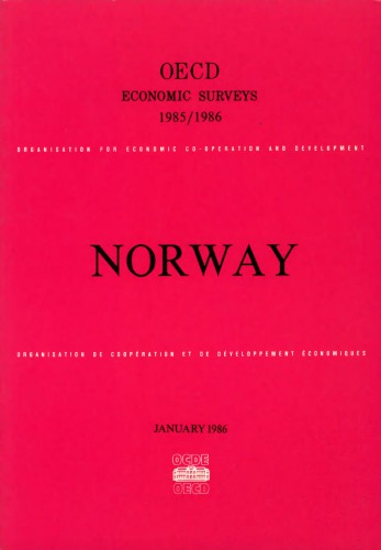 Oecd Economic Surveys : Norway 1985-1986.