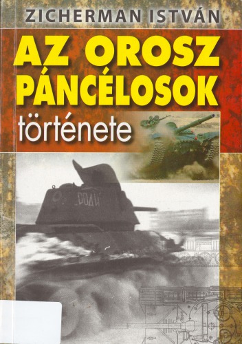 Az orosz páncélosok története