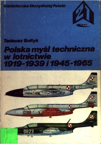 Polska myśl techniczna w lotnictwie w latach 1919-1939 i 1945-1965
