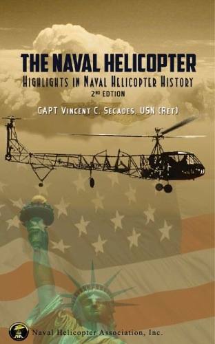 The Naval Helicopter : Highlights in Naval Helicopter History