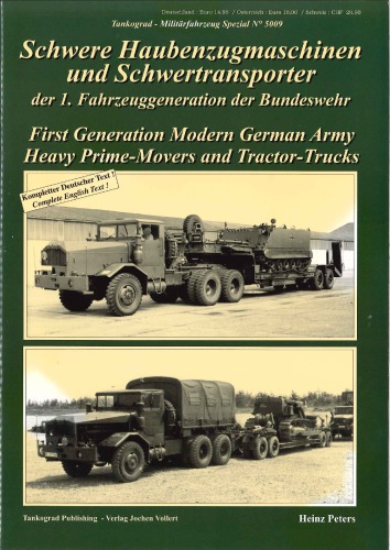Schwere Haubenzugmaschinen und Schwertransporter der 1. Fahrzeuggeneration der Bundeswehr