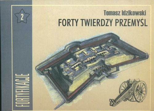 Forty Twierdzy Przemyśl (Fortyfikacje 2)