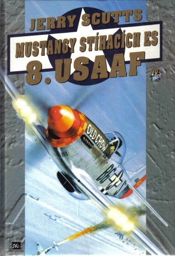 Mustangy stíhacích es 8.USAAF