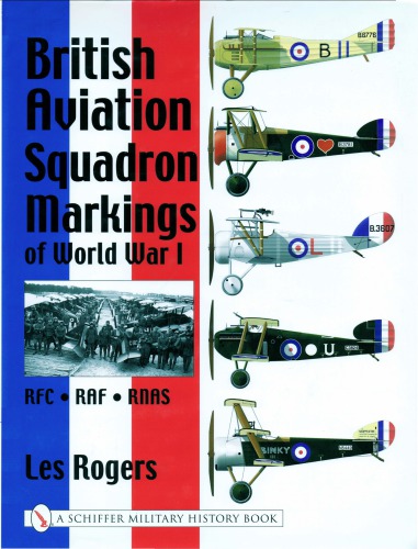 British Aviation Squadron Markings of World War I  RFC - RAF - RNAS