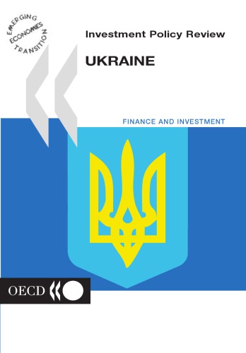 Investment policy review : Ukraine.