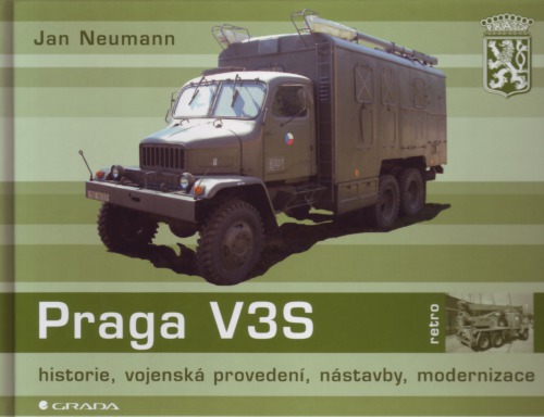 Praga V3S : historie, vojenská provedení, nástavby, modernizace