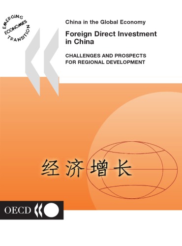 Foreign Direct Investment in China : Challenges and Prospects for Regional Development.