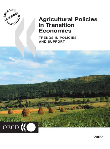 Agricultural policies in transition economies : trends in policies and support