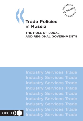 Trade policies in Russia : the role of local and regional governments
