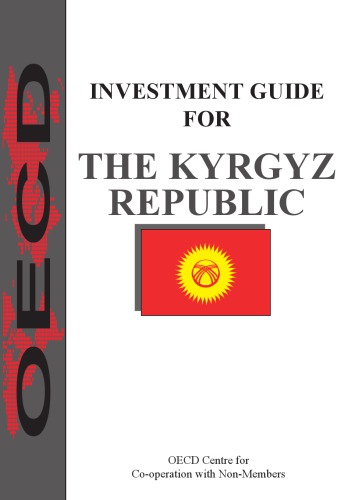 Investment guide for the Kyrgyz Republic
