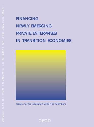 Financing newly emerging private enterprises in transition economies.