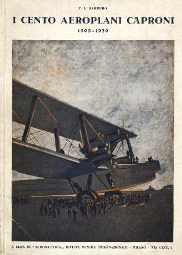 I Cento Aeroplani Caproni 1909–1930