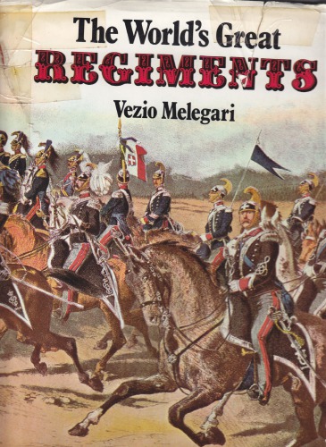 The World’s Great Regiments