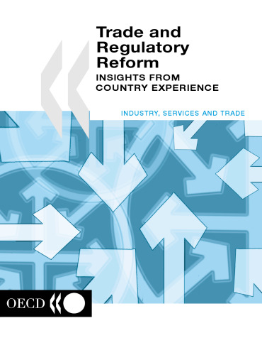 Trade and regulatory reform : insights from country experience