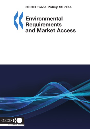 Environmental requirements and market access.