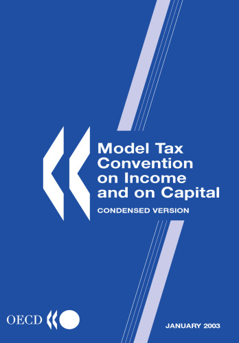 Model tax convention on income and on capital : condensed version, 15 July 2005