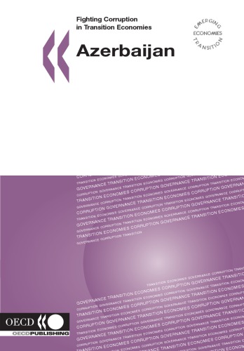 Fighting Corruption in Transition Economies, Azerbaijan 2005.