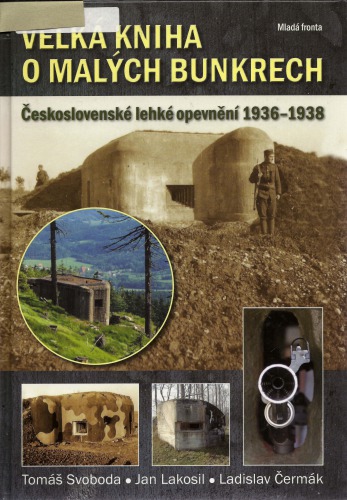 Velká kniha o malých bunkrech