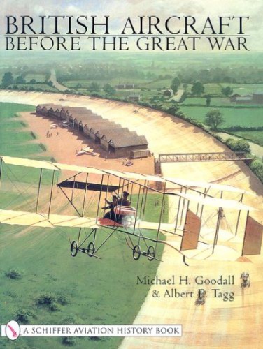 British Aircraft before the Great War