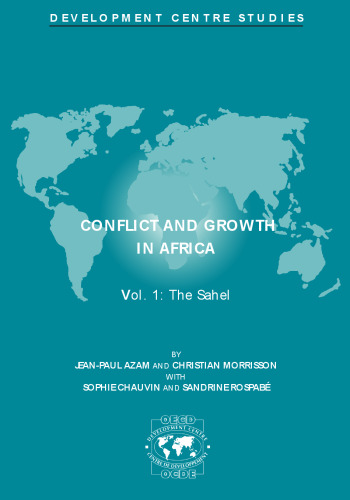 Conflict and Growth in Africa : the Sahel.