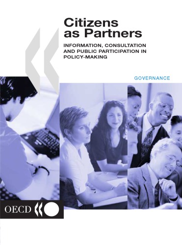 Citizens as Partners : Information, Consultation and Public Participation in Policy-Making.